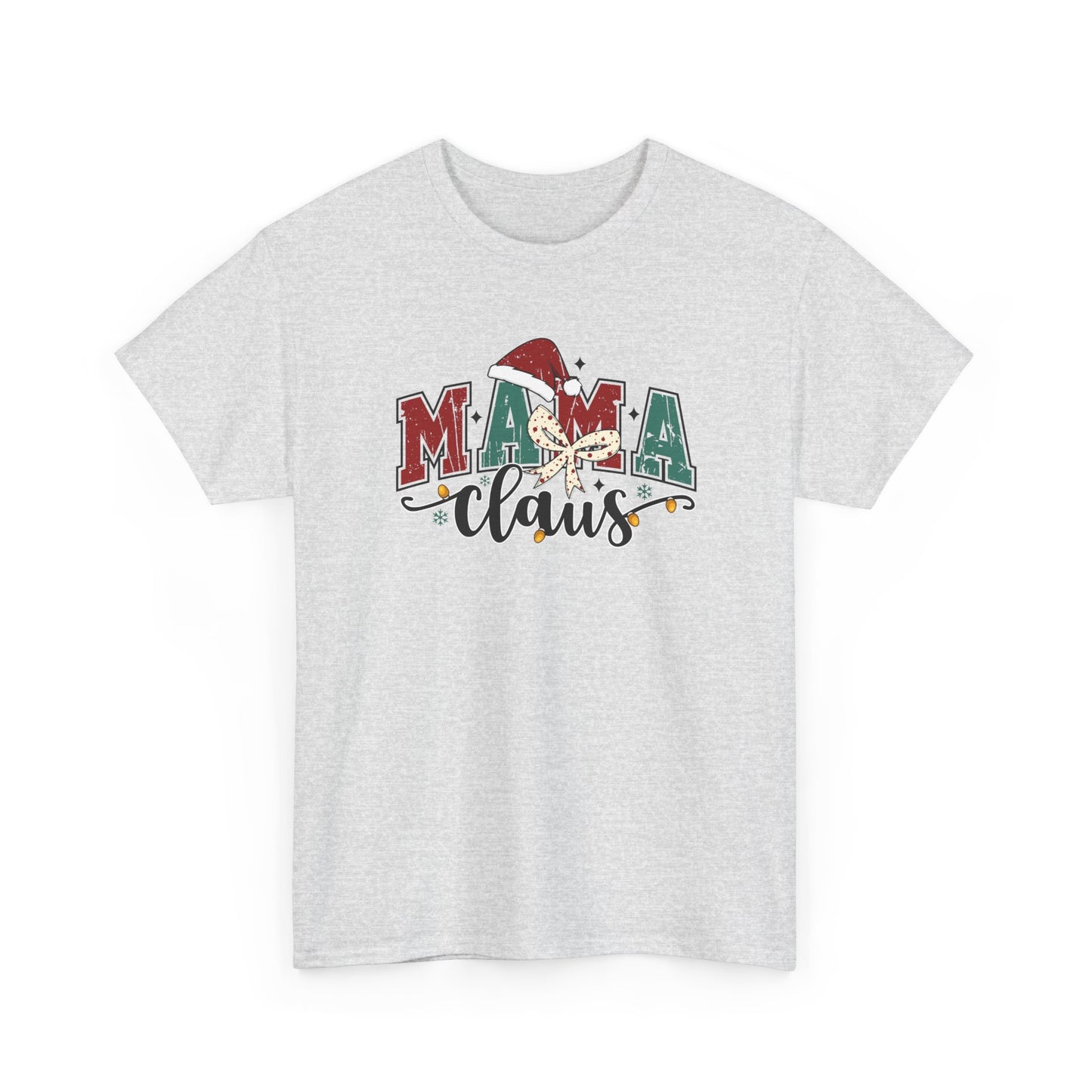 MAMA Claus T-Shirt | Cute Christmas Mom Graphic Tee